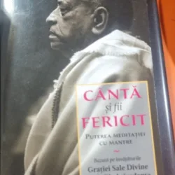 Canta si fii fericit, puterea meditatiei cu mantre