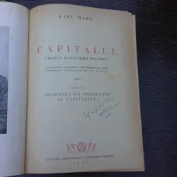 Capitalul, critica economiei politice - Karl Marx  vol.I Procesul de productie al capitalului