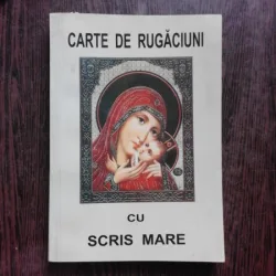 CARTE DE RUGACIUNI CU SCRIS MARE