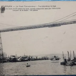Carte postala, Rouen, Le Pont Transbordeur, perioada interbelica