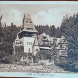 Carte postala, Sinaia, Castelul Pelisor, perioada interbelica