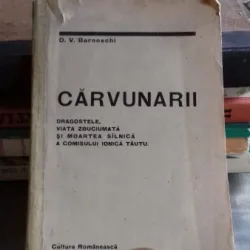 CARVUNARII - D. V. BARNOSCHI