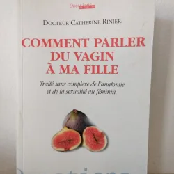 Catherina Rinieri - Comment Parler du Vagin a Ma Fille