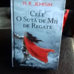 CELE O SUTA DE MII DE REGATE - N.K. JEMISIN