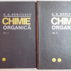 CHIMIE ORGANICA de C.D.NENITESCU,EDITIA A VII-A, VOL I-II