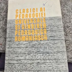 Clasici ai pedagogiei universale si gandirea pedagogica romaneasca