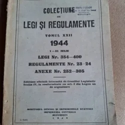 Colectiune de legi si regulamente tomul XXII 1944 1-31 iulie, legi nr.354-400