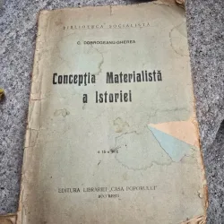 Conceptia materialista a istoriei - G. Dobrogeanu Gherea
