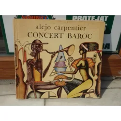 Concert, Baroc , Alejo Carpentier, Dan Munteanu , 1975