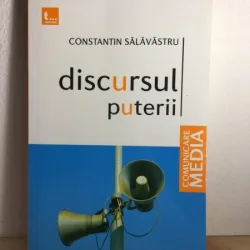 Constantin Salavastru - Discursul Puterii