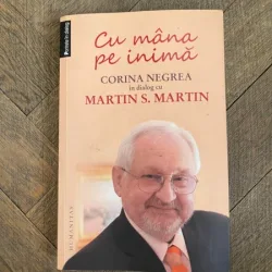 Corina Negrea, Martin S. Martin - Cu mana pe inima