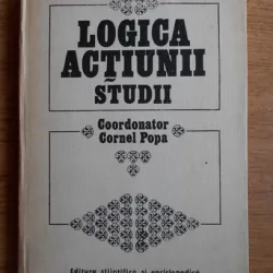 Cornel Popa - Logica actiunii. Studii
