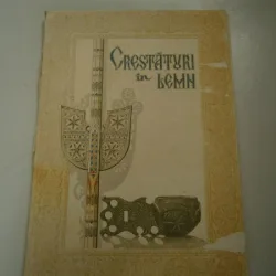 CRESTATURI IN LEMN DE RODICA FOTA , ED. INGRIJITA DE STEFAN TANCOU, 1979