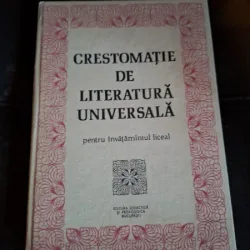 Crestomatie de literatura universala - Cristina Ionescu, Gheorghe Lazarescu, Ieronim Tataru