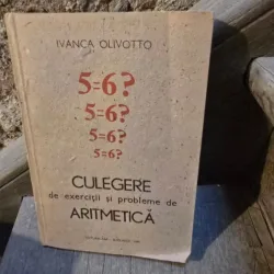 Culegere de exercitii si probleme de aritmetica - Ivanca Olivotto