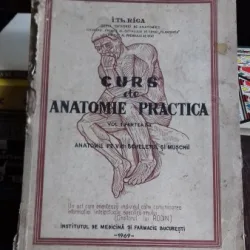 CURS DE ANATOMIE PRACTICA - I.TH. RIGA  VOL.1 PARTEA I