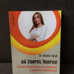Da timpul inapoi! - Dr. Nigma Talib