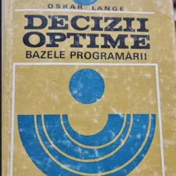 DECIZII OPTIME. BAZELE PROGRAMARII - OSKAR LANGE