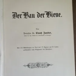 Der Bau der Biene - Enoch Zander (Cartea Apicultorului , 2 Volume)