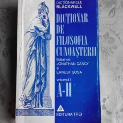 DICTIONAR DE FILOSOFIA CUNOASTERII, VOL.I, A-H