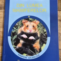 Din lumea mamiferelor Vol. 4 - Dumitru Murariu