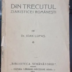 Din trecutul ziaristicei romanesti - Ioan Lupas