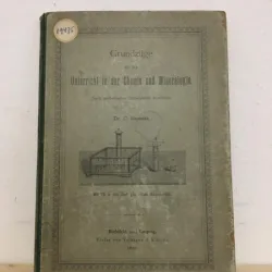 Dr. C. Baenitz - Grundzuge fur den Unterrich in der Chemie und Mineralogie