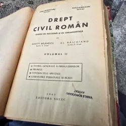 Drept civil roman. Studiu de doctrina si jurisprudenta - Rosetti Balanescu, Al. Baicoianu vol.II