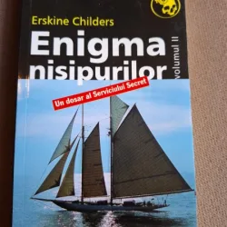 Enigma nisipurilor - Erskine Childers volumul II