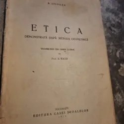 ETICA DEMONSTRATA DUPA METODA GEOMETRICA - B. SPINOZA