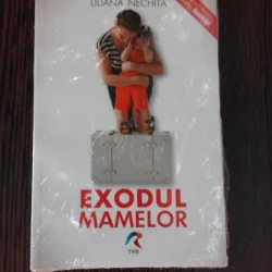 EXODUL MAMELOR - LILIANA NICHITA