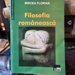 Filosofia romaneasca - Mircea Florian