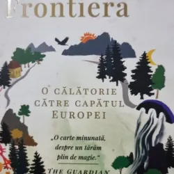 Frontiera. O calatorie catre capatul Europei - Kapka Kassabova