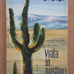 Gabriela Paladian - Viata in pustiuri