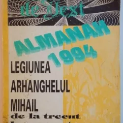 Gazeta de Vest Almanah 1994 - Legiunea Arhanghelul Mihail de la trecut la prezent