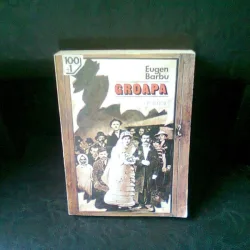 GROAPA - EUGEN BARBU