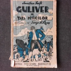 GULIVER IN TARA PITICILOR - J. SWIFT  EDITIA II-A