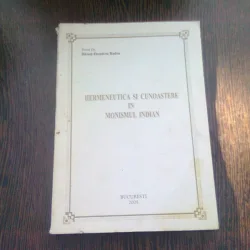 HERMENEUTICA SI CUNOASTERE IN MONISMUL INDIAN - DANUT DUMITRU RADEA  (CU DEDICATIE)