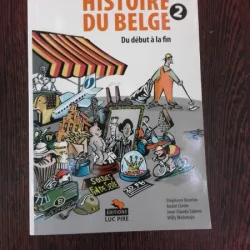 HISTOIRE DU BELGE DU DEBUT A LA FIN  VOL.2  (CARTE IN LIMBA FRANCEZA)