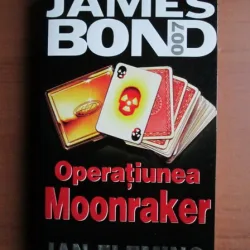 Ian Fleming - Operatiunea Moonraker (seria James Bond)