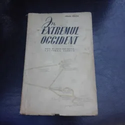 IN EXTREMUL OCCIDENT – MIHAI RALEA