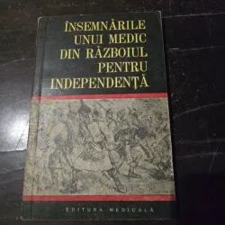 INSEMNARILE UNUI MEDIC DIN RAZBOIUL PENTRU INDEPENDENTA - ZAHARIA PETRESCU