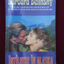 INTALNIRE IN ALASKA - BARBARA DELINSKY