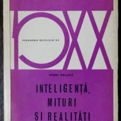 INTELIGENTA/MITURI SI REALITATI -HENRI SALVAT