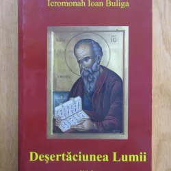 Ioan Buliga - Desertaciunea lumii (volumul 1)
