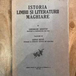 Istoria limbii si literaturii Maghiare - Gheorghe Kristof