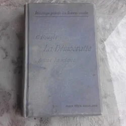 La Democratie devant la science , C. Bougle , 1904