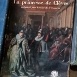 La princesse de Cleves - Mme de la Fayette
