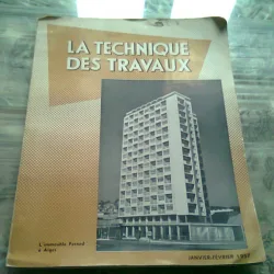 LA TECHNIQUE DES TRAVAUX IANUARIE FEBRUARIE 1957  (TEXT IN LIMBA FRANCEZA)