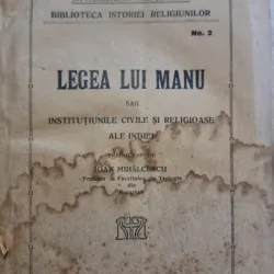 Legea lui Manu sau Institutiunile civile si religioase ale Indiei - traducere de Ion Mihailescu